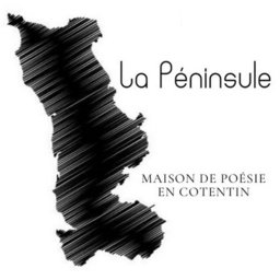 Péninsule-Maison de poésie en Cotentin